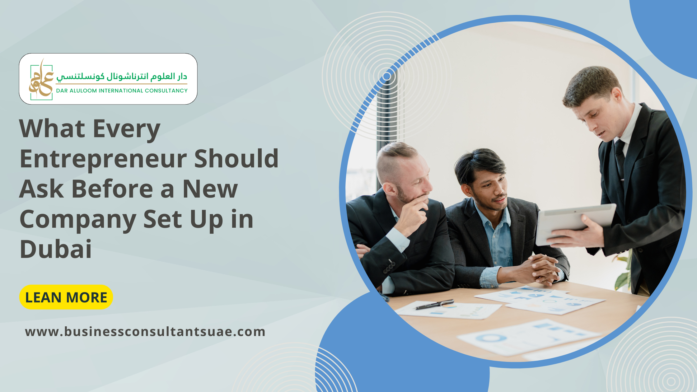 What Every Entrepreneur Should Ask Before a New Company Set Up in Dubai