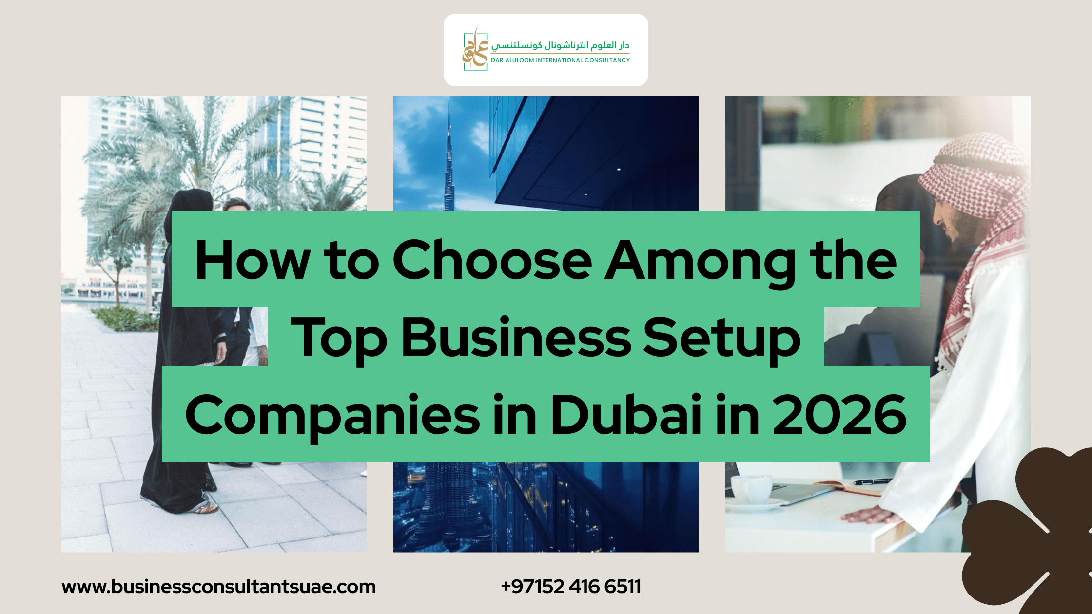How to Choose Among the Top Business Setup Companies in Dubai in 2026
