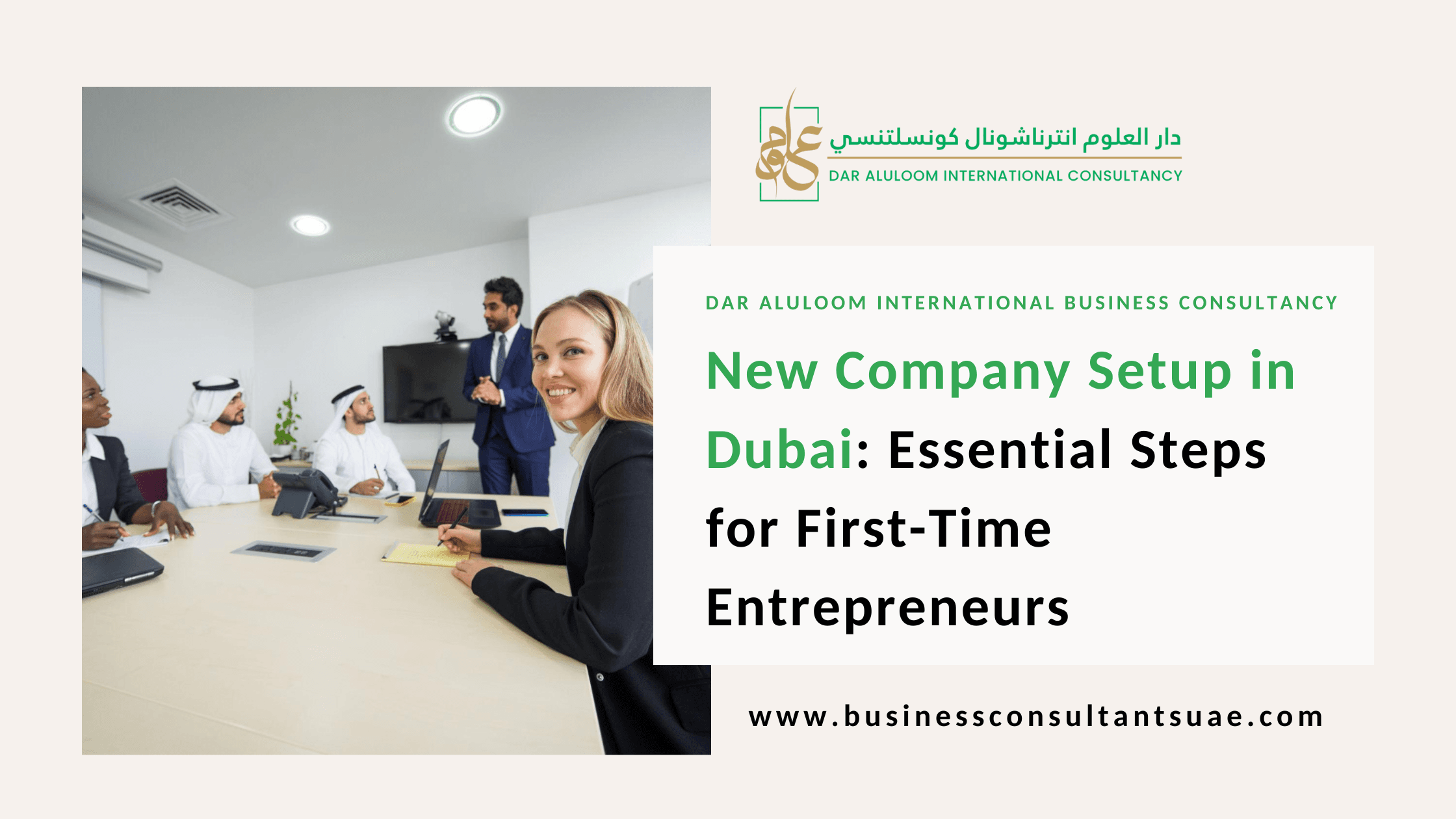 New Company Setup in Dubai: Essential Steps for First-Time Entrepreneurs