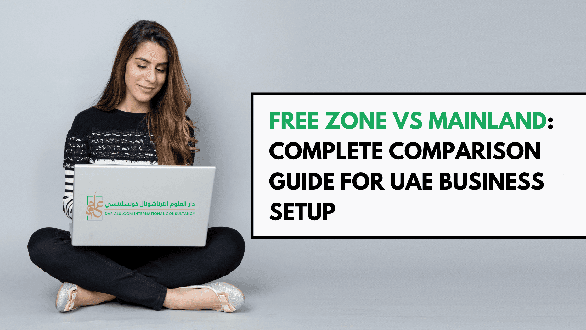Free Zone vs Mainland: Complete Comparison Guide for UAE Business Setup (2026)