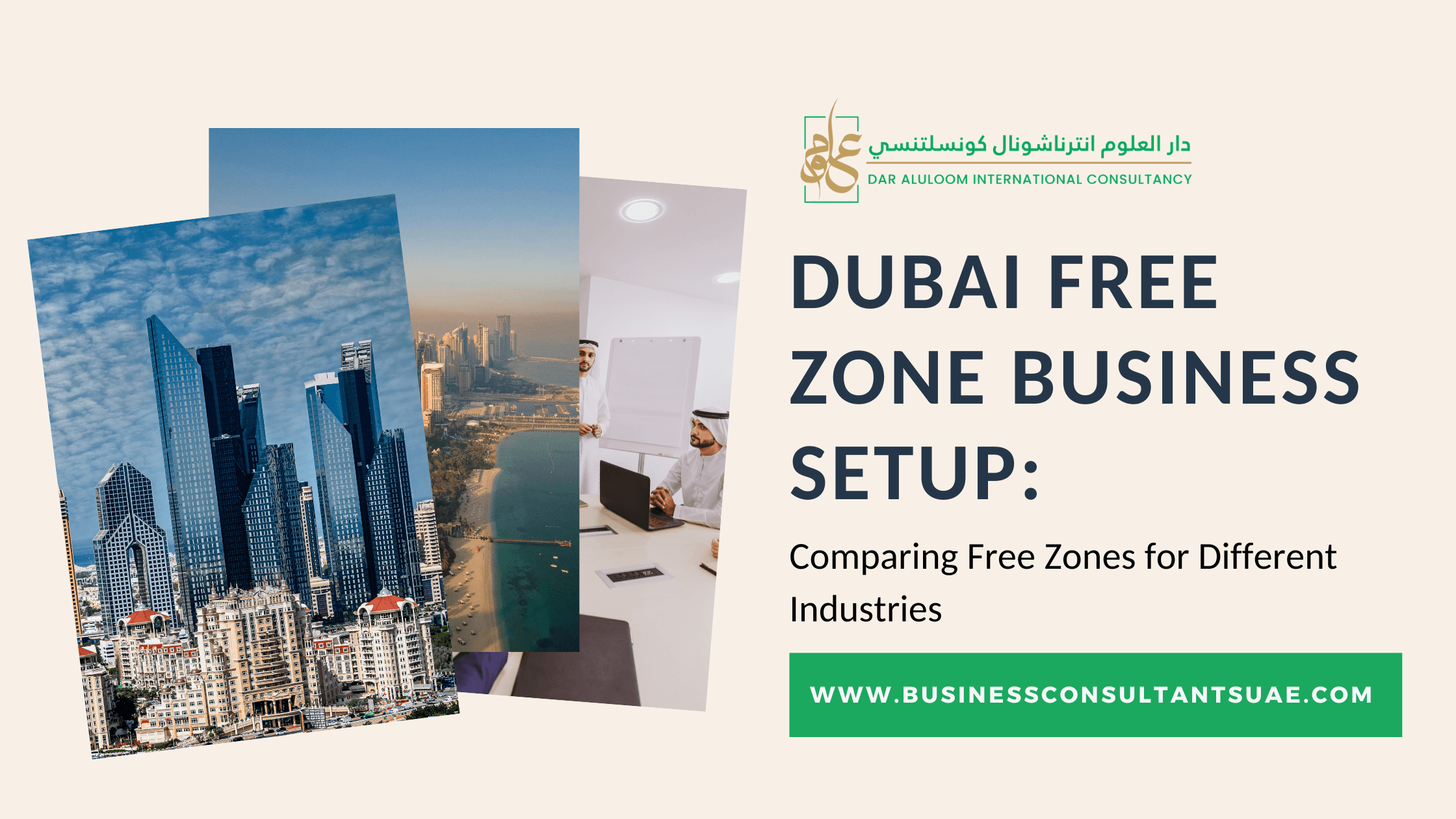 Dubai Free Zone Business Setup: Comparing Free Zones for Different Industries