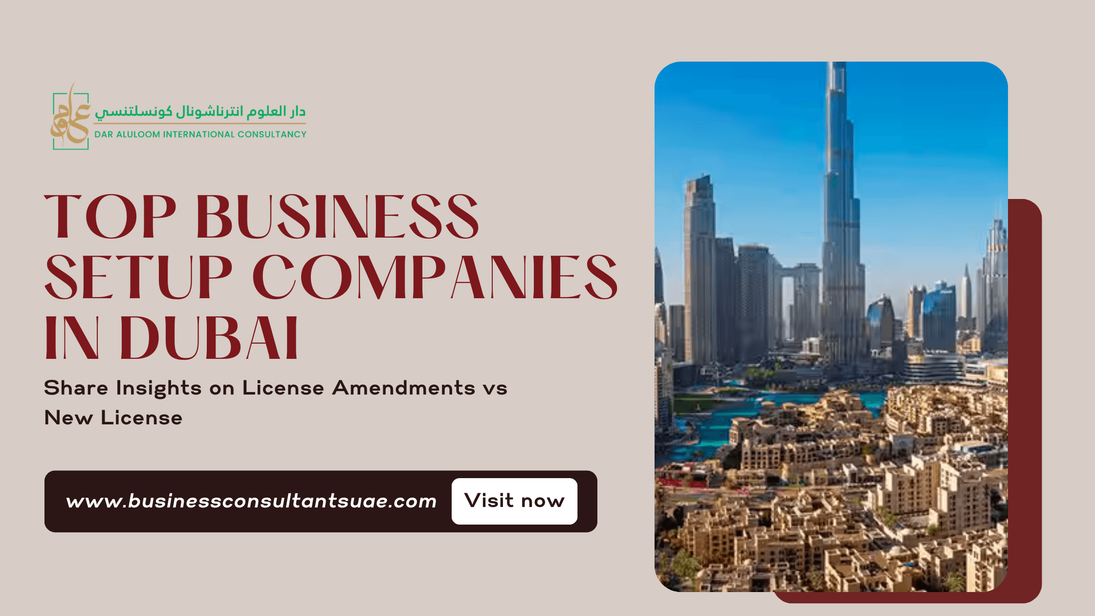 Top Business Setup Companies in Dubai Share Insights on License Amendments vs New License